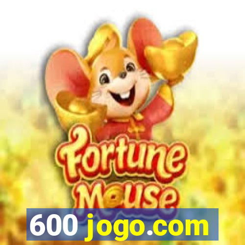 600 jogo.com